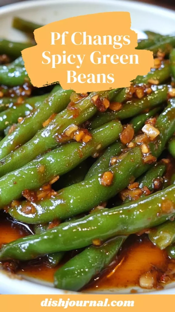 pf changs spicy green beans