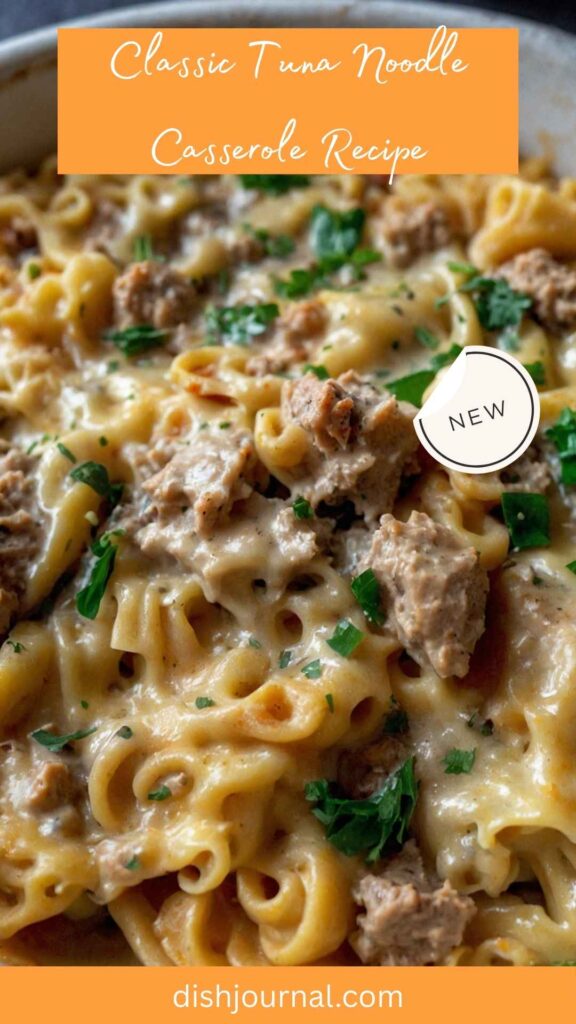 Classic Tuna Noodle Casserole Recipe